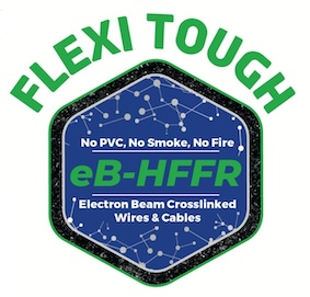 Flexi Tough Eb-hffr - No Pvc, No Smoke, No Fire - Electron Beam Crosslinked Wires And Cables Device mark 6444036 Trademark