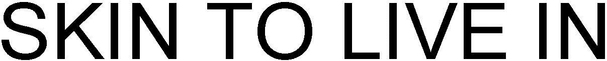 Skin To Live In Device mark 2978703 Trademark