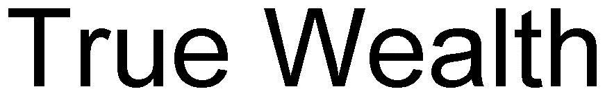 True Wealth Device mark 2723597 Trademark