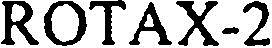 Rotax-2 Device mark 2664221 Trademark