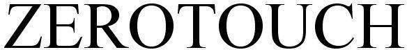Zerotouch Device mark 4962967 Trademark