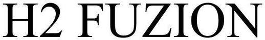 H2 Fuzion Device mark 4671057 Trademark