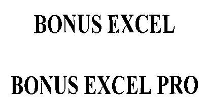 Bonus Excel Bonus Excel Pro (device) Device mark 2341907 Trademark