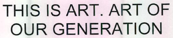 This Is Art. Art Of Our Generation Device mark 2565421 Trademark
