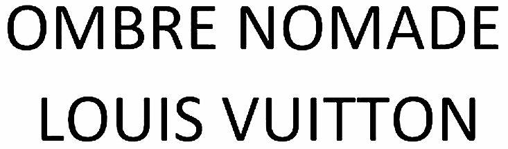 Ombre Nomade Louis Vuitton Device mark 4535767 Trademark