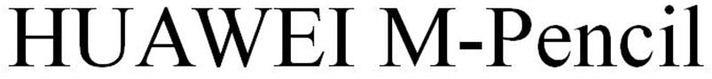 Huawei M-pencil Device mark 4516928 Trademark