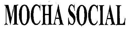 Mocha Social (device) Device mark 2382250 Trademark