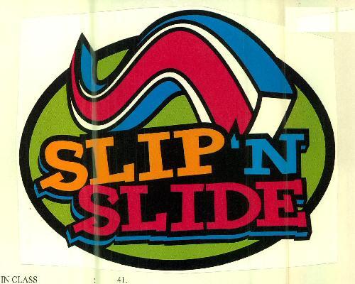 Slip 'n Slide Device mark 2645075 Trademark