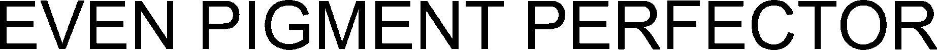 Even Pigment Perfector Device mark 6143917 Trademark