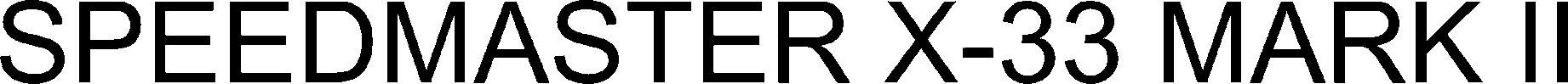 Speedmaster X-33 Mark Ii Device mark 6134504 Trademark