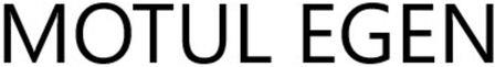 Motul Egen Device mark 6103693 Trademark