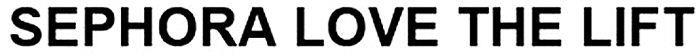 Sephora Love The Lift Device mark 6006546 Trademark