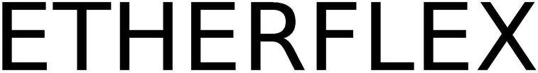 Etherflex Device mark 5867981 Trademark