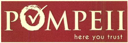 Pompeii Here You Trust Device mark 2902769 Trademark