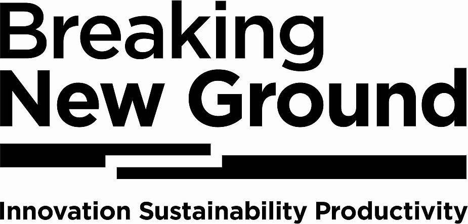 Breaking New Ground Innovation Sustainability Productivity Device mark 5827344 Trademark