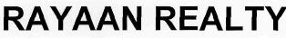 Rayaan Realty Device mark 2675620 Trademark
