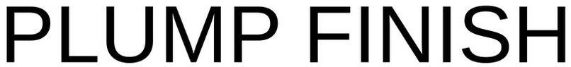 Plump Finish Device mark 5655752 Trademark