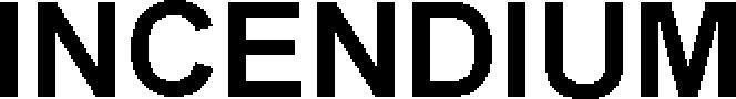 Incendium Device mark 5622263 Trademark