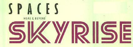 Spaces Home & Beyond Skyrise Device mark 2855045 Trademark