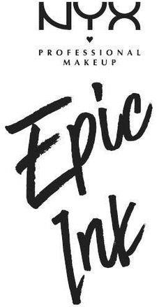 Nyx Professional Makeup Epic Ink Device mark 5585643 Trademark