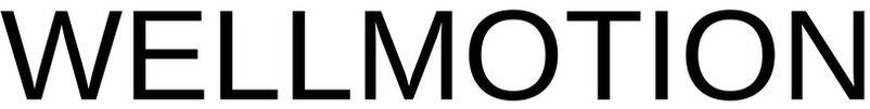 Wellmotion Device mark 5527797 Trademark