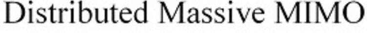 Distributed Massive Mimo Device mark 5509876 Trademark