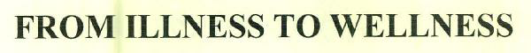 From Illness To Wellness Device mark 2986712 Trademark