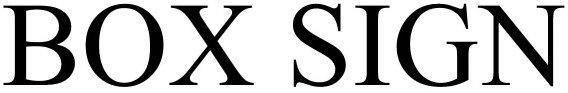 Box Sign Device mark 5372068 Trademark