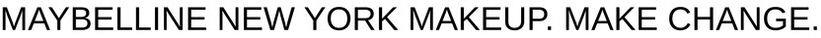 Maybelline New York Makeup. Make Change Device mark 5573157 Trademark