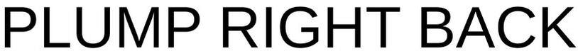 Plump Right Back Device mark 5654499 Trademark