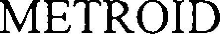Metroid Device mark 5191109 Trademark