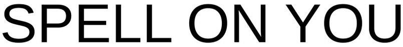 Spell On You Device mark 5180359 Trademark