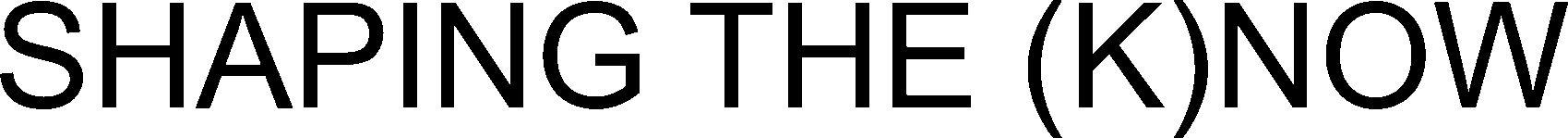 Shaping The (k)now Device mark 5115409 Trademark
