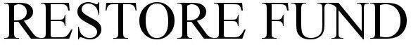 Restore Fund Device mark 5105548 Trademark