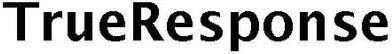 Trueresponse Device mark 4915239 Trademark