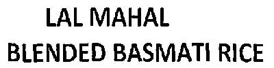 Lal Mahal Best Blended Basmati Rice (device) Device mark 2561703 Trademark