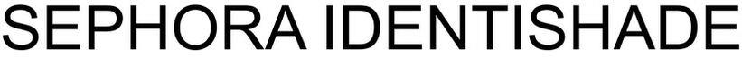Sephora Identishade Device mark 4010804 Trademark