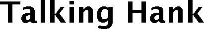 Talking Hank Device mark 4009638 Trademark