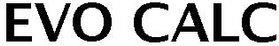 Evo Calc Device mark 4310703 Trademark