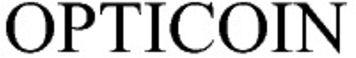 Opticoin Device mark 4280841 Trademark