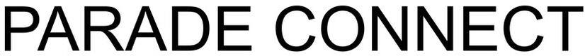 Parade Connect Device mark 4284251 Trademark
