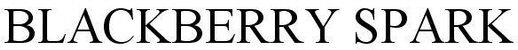 Blackberry Spark Device mark 4271507 Trademark