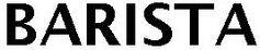 Barista Device mark 4274174 Trademark
