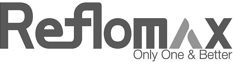 Reflomax Only One & Better Device mark 4229566 Trademark