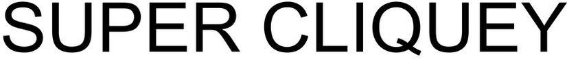 Super Cliquey Device mark 3574948 Trademark