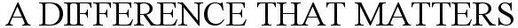 A Difference That Matters Device mark 3361919 Trademark