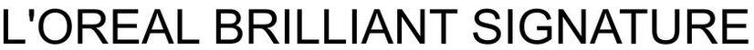 L'oreal Brilliant Signature Device mark 4180224 Trademark