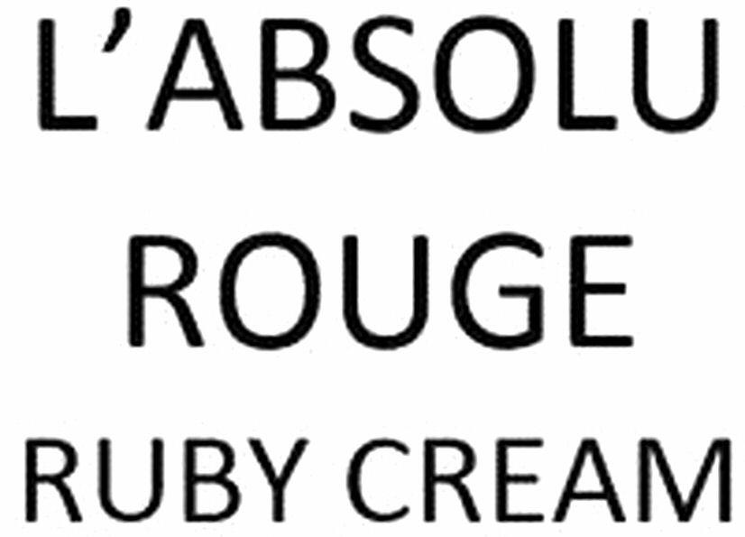 L'absolu Rouge Ruby Cream Device mark 4157242 Trademark