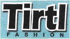 Tirtl Fashion Device mark 2500686 Trademark