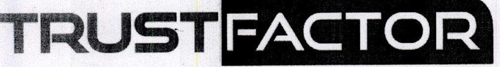 Trust Factor Device mark 2573660 Trademark